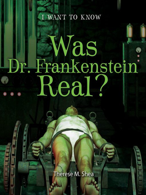 Upplýsingar um Was Dr. Frankenstein Real? eftir Therese M. Shea - Biðlisti